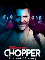 Underbelly Files: Chopper