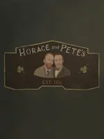 Horace and Pete
