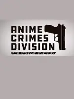 Anime Crimes Division