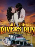 All the Rivers Run
