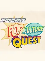 Mark Hamill's Pop Culture Quest