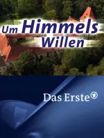 Um Himmels Willen