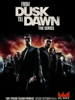 From Dusk Till Dawn: The Series