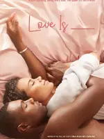 Love Is ___
