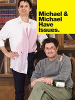 Michael & Michael Have Issues
