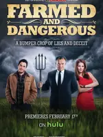 Farmed and Dangerous