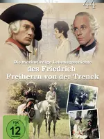 Die merkwürdige Lebensgeschichte des Friedrich Freiherrn von der Trenck