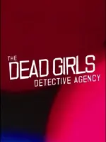 The Dead Girls Detective Agency