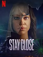 Stay Close