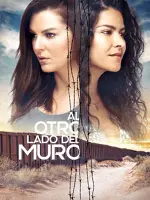Al Otro Lado del Muro
