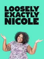 Loosely Exactly Nicole