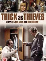 Thick as Thieves