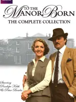 To the Manor Born