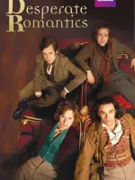 Desperate Romantics