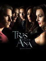 Tres veces Ana