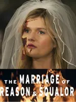 The Marriage of Reason and Squalor