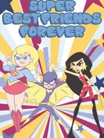 Super Best Friends Forever