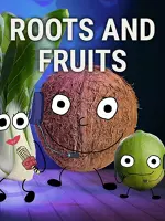 Roots & Fruits