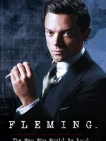 Fleming: The Man Who Would Be Bond