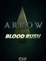 Arrow: Blood Rush