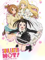 Soul Eater Not!