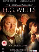 The Nightmare Worlds of H.G. Wells