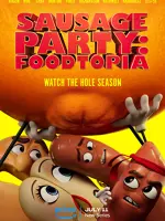 Sausage Party: Foodtopia