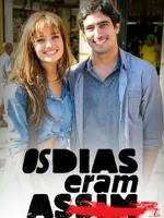 Os Dias Eram Assim