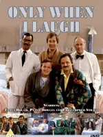 Only When I Laugh