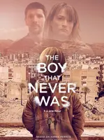 The Boy That Never Was