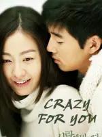 Crazy for You