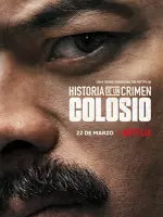 Historia de un crimen: Colosio