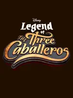 Legend of the Three Caballeros