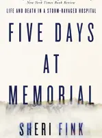Five Days at Memorial