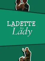 Ladette to Lady